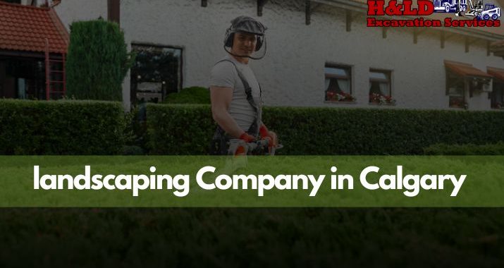 Landscaping Company in Calgary 